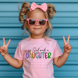 So God made a Daughter PNG Digital Design