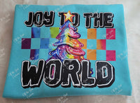 Neon Joy to the World T-Shirt and Sweatshirt