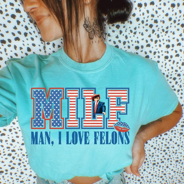 M.I.L.F. Man I Love Felons Trump Short Sleeve T-Shirt