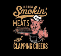 Smokin' Meats and Clapping Cheeks T-Shirt or Sweatshirt