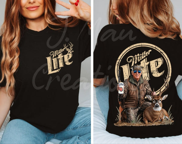 Miller Lite Trump and Hunting Dog T-Shirt and Sweatshirt