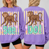 Monkey See Monkey Doo T-Shirt and Sweatshirt