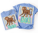 Monkey See Monkey Doo T-Shirt and Sweatshirt