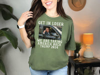 White Words Get in Loser we're taking America back T-Shirt