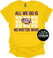 All we do is Win LSU #2 PNG Digital Design