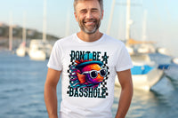 Don't be a Basshole T-Shirt