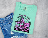 Be a Mermaid T-Shirt