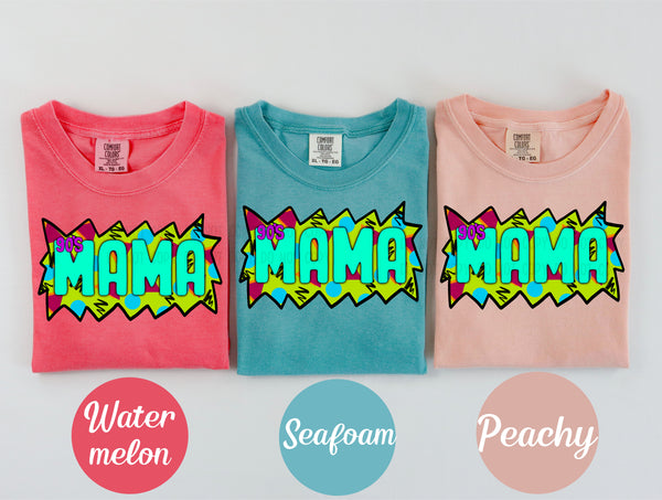 90's Mama T-Shirt