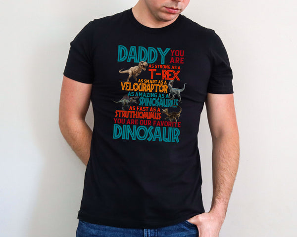 Daddy You are as... Dinosaurs T-Shirt