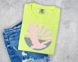 Don't Just Fly, Soar T-Shirt