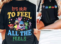 It's okay to feel all the feels T-Shirt