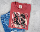 Floral Brushstroke Cling to the Cross T-Shirt and Sweatshirt
