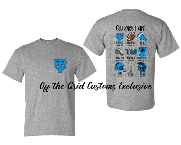 God Says I am ... Telfair County Trojans T-Shirt and Sweatshirt