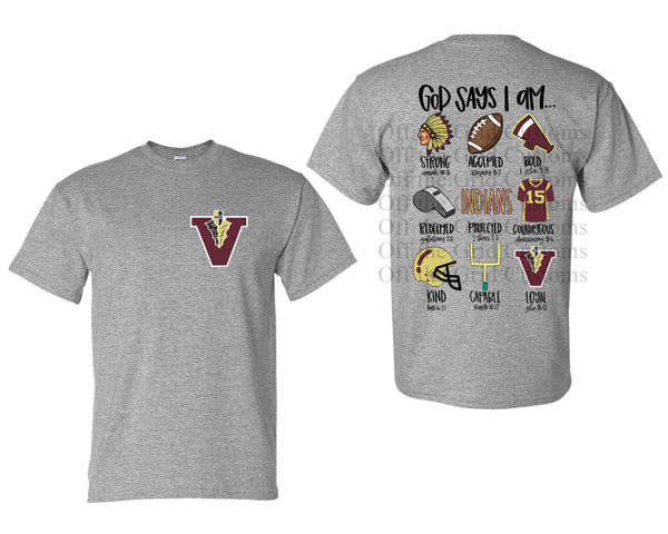God Says I am ... Vidalia Indians T-Shirt and Sweatshirt