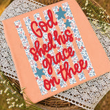 God Shed His Grace on Thee T-Shirt and Sweatshirt