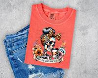 Have the Day you Deserve T-Shirt
