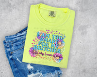 I am to smart for my britches T-Shirt