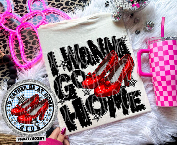 I Wanna Go Home T-Shirt