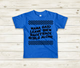 Mama said Leave them Racetrack Girls Alone Kids T-Shirt