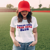 Looked Good from Here Blue T-Shirt and Sweatshirt