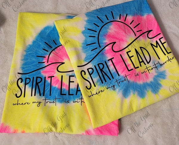 Spirit Lead Me Tie Dye T-Shirt