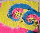 Spirit Lead Me Tie Dye T-Shirt
