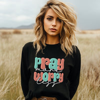 Pray More Worry Less T-Shirt