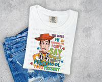 The word I'm Searching for I Can't Say because there's Preschool Toys Present T-Shirt and Sweatshirt