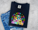 Pretty Sure I Seized the Wrong Day T-Shirt
