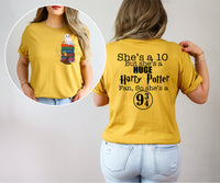 She's a 10 but she's a HUGE HP Fan, So she's a 9 3/4 Short Sleeve T-Shirt