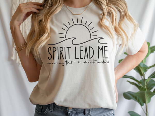 Spirit Lead Me T-Shirt and Sweatshirt