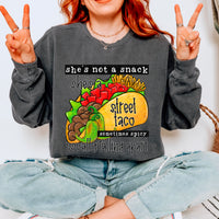 she's not a snack she's a street taco -- sometimes spicy usually falling apart T-Shirt