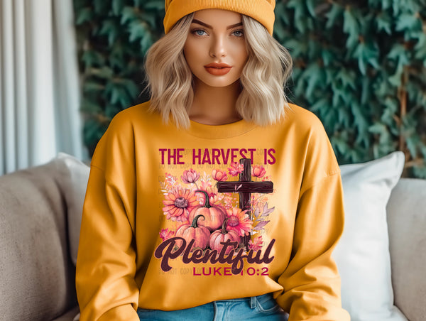 The Harvest is Plentiful T-Shirt and Sweatshirt