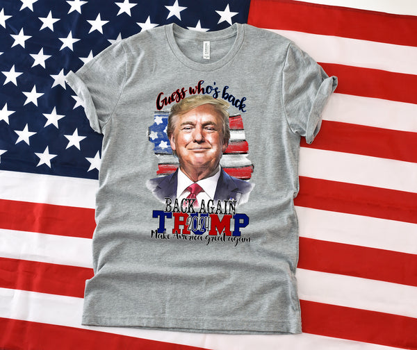 Guess who is Back? Trump 2024 T-Shirt