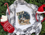 True Story Nativity T-Shirt and Sweatshirt