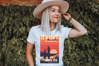 It wasn't the water it was the woman at the well T-Shirt and Sweatshirt