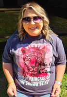 Chin up Princess, or the Crown Slips T-Shirt