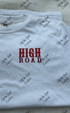 High Road T-Shirt and Sweatshirt
