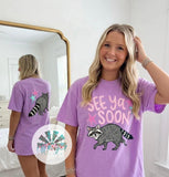 See ya Soon Racoon T-Shirt and Sweatshirt