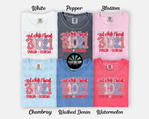 Red White and Local Dublin, GA 31021 T-Shirt and Sweatshirt