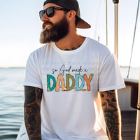 So God made a Daddy Fishing Theme Short Sleeve T-Shirt