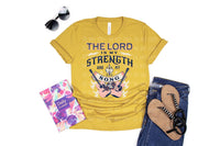The Lord is my Strength and my Song T-Shirt and Sweatshirt