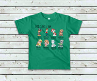 God Says I am.... Paw Patrol T-Shirt