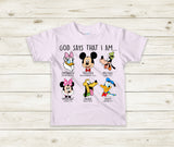 God Says I am.... M!ckey T-Shirt